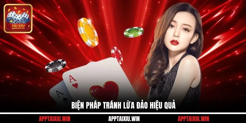 Biện pháp tránh lừa đảo hiệu quả