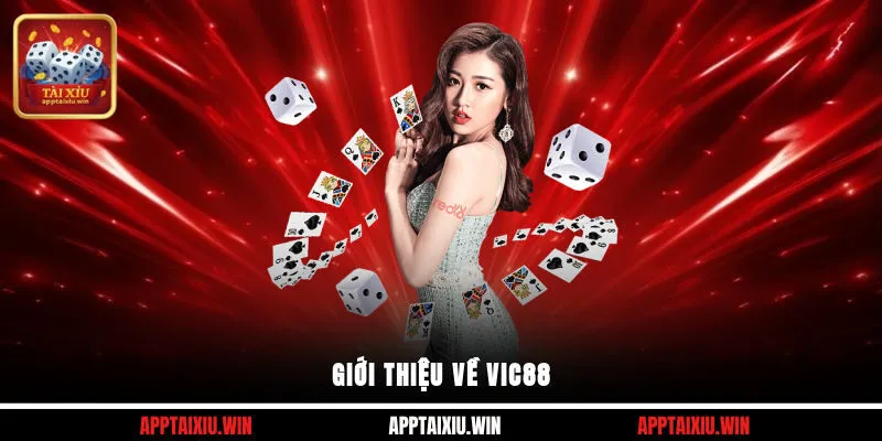 Vic88 1 Giới thiệu về Vic88