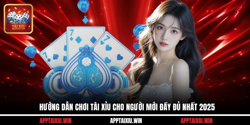 Hướng dẫn chơi Tài Xỉu cho người mới