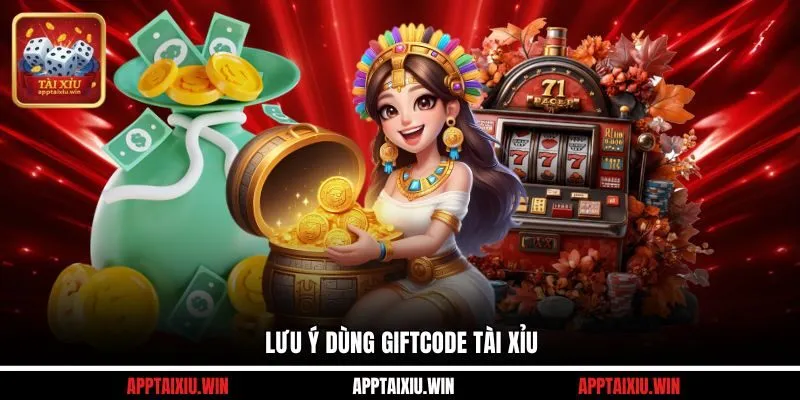 Giftcode Tài Xỉu Miễn Phí - Cơ Hội Nhận Thưởng Hấp Dẫn 4 Lưu ý dùng giftcode tài xỉu