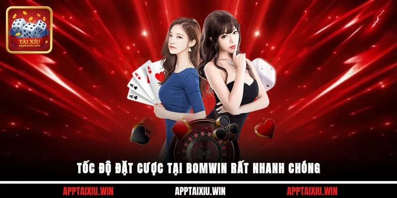 Bomwin 2 Tốc độ đặt cược tại Bomwin rất nhanh chóng