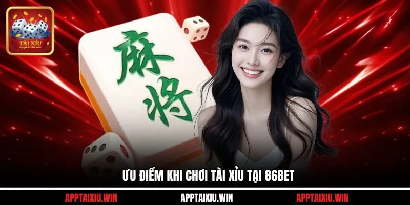 86bet 2 Ưu điểm khi chơi tài xỉu tại 86bet